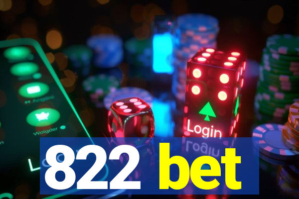 822 bet